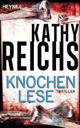 Cover for Kathy Reichs · Heyne.43556 Reichs.Knochenlese (Book)