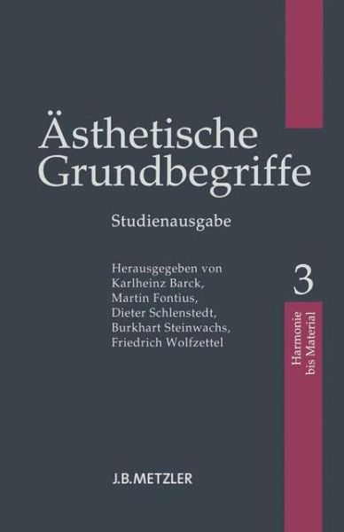 Cover for Barck  Karlheinz · Asthetische Grundbegriffe: Band 3: Harmonie - Material (Paperback Book) (2010)