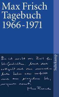 Tagebuch 1966 - 1971 - Max Frisch - Bücher - Suhrkamp Verlag - 9783518367568 - 10. August 1981