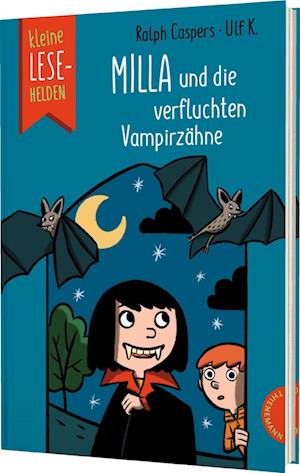 Cover for Ralph Caspers · Kleine Lesehelden: Milla und die verfluchten Vampirzähne (Book) (2024)