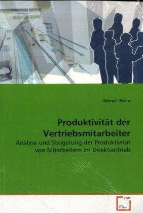 Cover for Wurm · Produktivität der Vertriebsmitarbe (Bog)