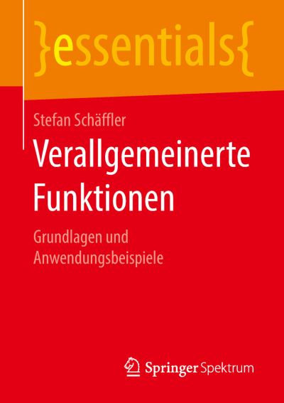 Cover for Stefan Schaffler · Verallgemeinerte Funktionen (Book) [1. Aufl. 2018 edition] (2018)