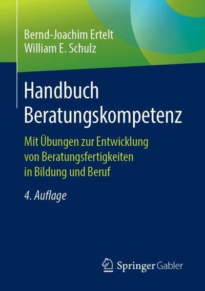 Cover for Ertelt · Handbuch Beratungskompetenz (Book) [4th 4., Uberarb. Aufl. 2019 edition] (2019)