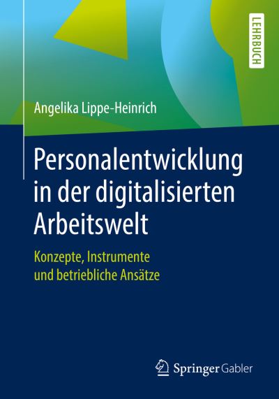 Cover for Lippe-Heinrich · Personalentwicklung in der digitalisierten Arbeitswelt (Book) [1. Aufl. 2019 edition] (2019)