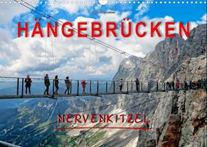 Hängebrücken - Nervenkitzel (Wandkalender 2022 DIN A3 quer) - Peter Roder - Merchandise - Calvendo - 9783673723568 - May 17, 2021