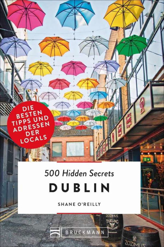 Cover for O'Reilly · 500 Hidden Secrets Dublin (Book)