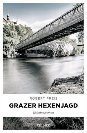 Cover for Robert Preis · Grazer Hexenjagd (Book) (2023)