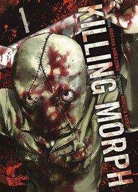 Cover for Hokazono · Killing Morph 01 (Book)