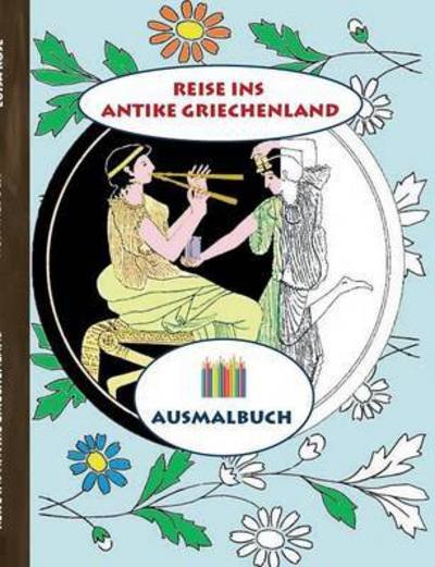 Cover for Rose · Reise ins antike Griechenland (Bog) (2016)