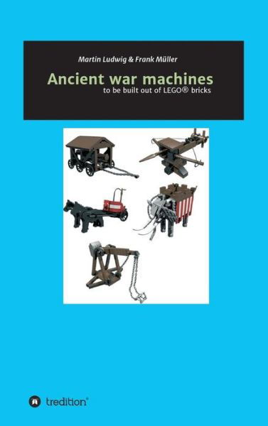 Cover for Ludwig · Ancient war machines (Buch) (2018)