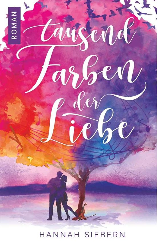 Cover for Siebern · Tausend Farben der Liebe (Book)
