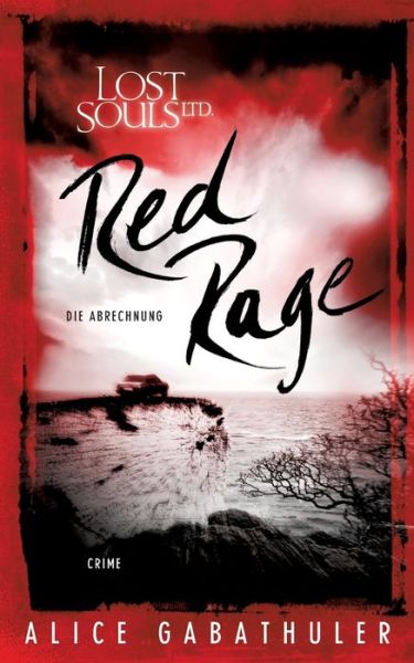 Cover for Alice Gabathuler · Red Rage: Die Abrechnung (Paperback Book) (2020)