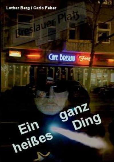 Cover for Berg · Ein ganz heißes Ding (Bok) (2018)