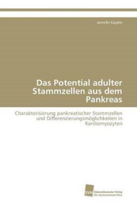 Cover for Kajahn Jennifer · Das Potential Adulter Stammzellen Aus Dem Pankreas (Paperback Book) (2009)