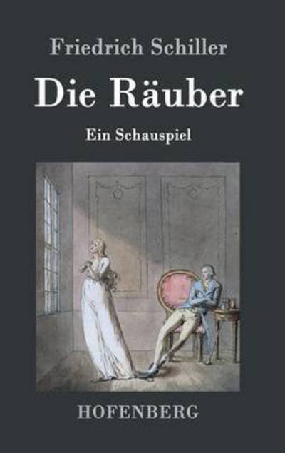 Cover for Friedrich Schiller · Die Rauber (Inbunden Bok) (2016)