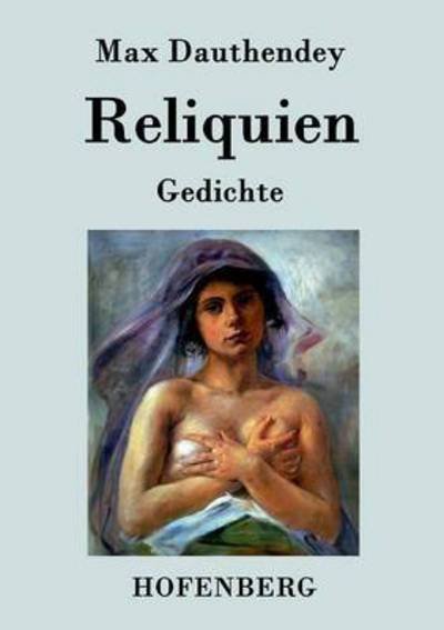 Cover for Max Dauthendey · Reliquien (Taschenbuch) (2015)