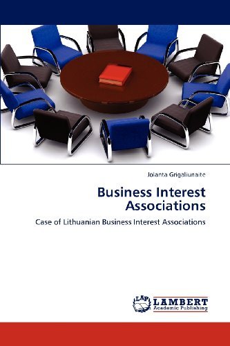 Cover for Jolanta Grigaliunaite · Business Interest Associations: Case of Lithuanian Business Interest Associations (Paperback Bog) (2012)