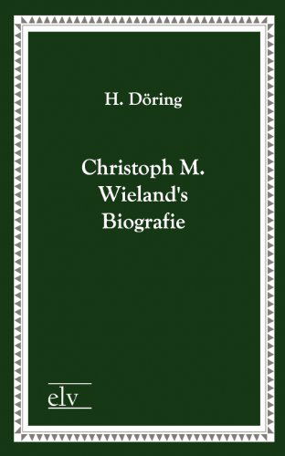 Cover for H. D. Ring · Christoph M. Wielands Biografie (Paperback Book) [German edition] (2011)