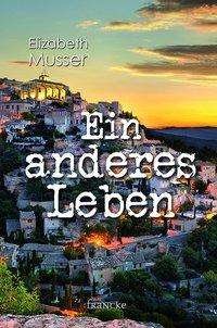 Cover for Musser · Ein anderes Leben (Book)