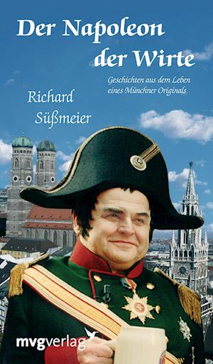 Cover for Richard Süßmeier · Der Napoleon der Wirte (Paperback Book) (2007)