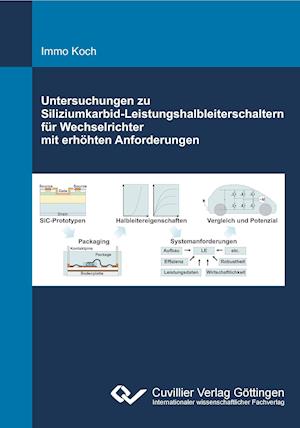 Cover for Immo Koch · Untersuchungen zu Siliziumkarbid-Leistungshalbleiterschaltern für Wechselrichter mit erhöhten Anforderungen (Paperback Book) (2011)