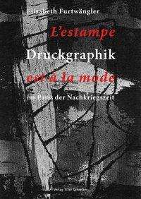 Cover for Furtwängler · Druckgraphik im Paris der N (Book)