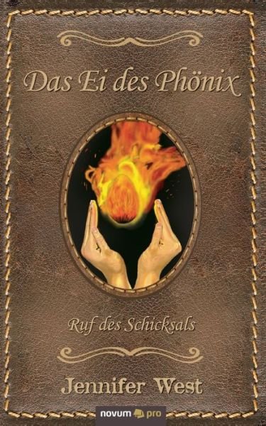 Cover for West · Das Ei des Phönix (Bog) (2020)