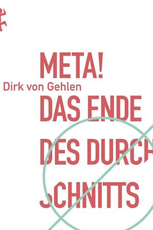 Cover for Gehlen · Meta! Das Ende des Durchschnitts (Bok)