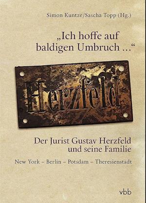 Cover for Simon Kuntze · „Ich hoffe auf baldigen Umbruch …“ Der Jurist Gustav Herzfeld und seine Familie (Book) (2022)