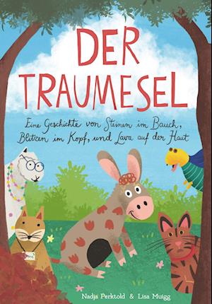 Der Traumesel - Nadja Perktold & Lisa Muigg - Books - Buchschmiede - 9783991399568 - March 8, 2023