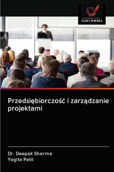 Cover for Dr Deepak Sharma · Przedsi?biorczo?c i zarz?dzanie projektami (Paperback Book) (2020)