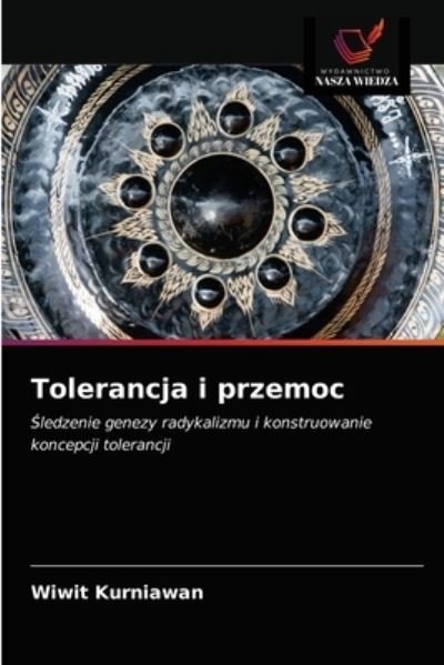 Cover for Wiwit Kurniawan · Tolerancja i przemoc (Paperback Book) (2020)