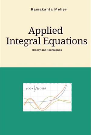 Cover for Ramakanta Meher · Applied Integral Equations (N/A) (2021)