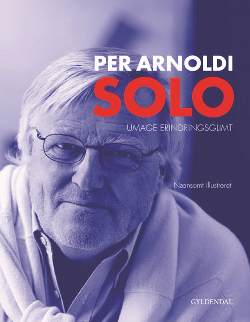 Cover for Per Arnoldi · Solo (Inbunden Bok) [1:a utgåva] (2017)