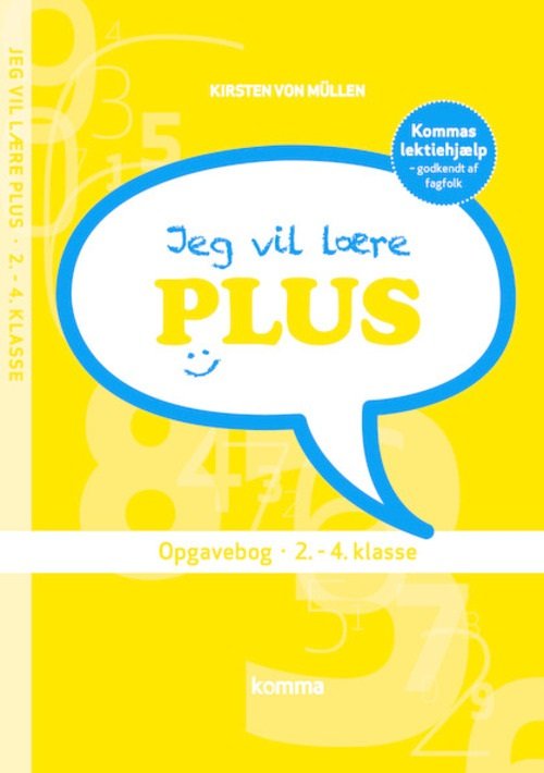 Cover for Kirsten von Müllen · Jeg vil lære matematik: Jeg vil lære - Plus (Sewn Spine Book) [2.º edición] (2015)