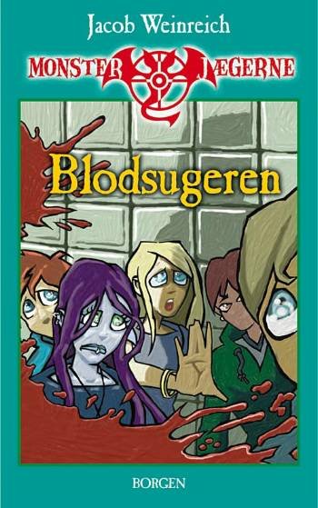 Cover for Jacob Weinreich · Monsterjægerne, 4: Blodsugeren (Sewn Spine Book) [1st edition] (2006)