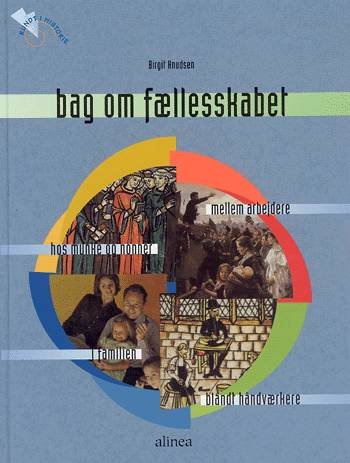 Cover for Birgit Knudsen · Rundt i historie.: Rundt i historie, Bag om fællesskabet, Elevbog (Inbunden Bok) [1:a utgåva] (2001)