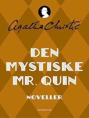 Cover for Agatha Christie · Agatha Christie: Den mystiske mr Quin (Sewn Spine Book) [2nd edition] (2019)