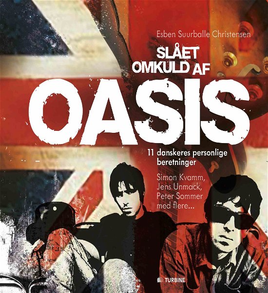 Cover for Esben Suurballe Christensen · Slået omkuld af Oasis (Gebundenes Buch) [1. Ausgabe] (2015)