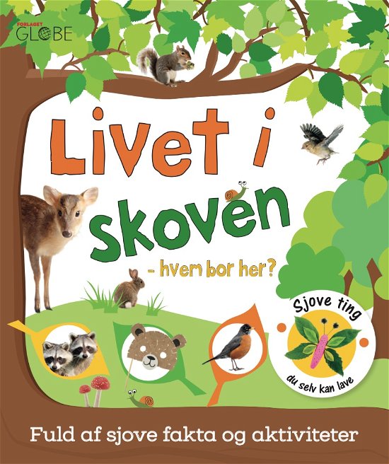 Cover for Livet i skoven - hvem bor her? (Bound Book) [1st edition] (2020)