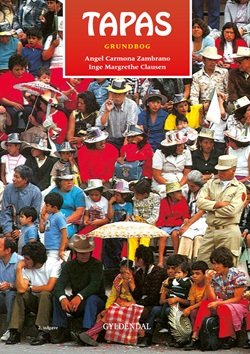 Cover for Inge Margrethe Clausen; Angel Carmona Zambrano · Tapas: Tapas (Heftet bok) [2. utgave] (2023)
