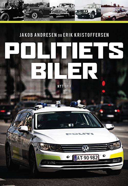 Cover for Jakob Andresen og Erik Kristoffersen · Politiets biler (Bound Book) [1e uitgave] (2017)