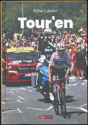 Cover for Ebbe Larsen · Tour'en (Hardcover Book) [1st edition] (2022)