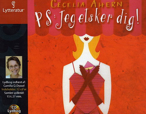 PS: Jeg elsker dig - Cecelia Ahern - Bøker - Lytteratur - 9788792247568 - 25. juni 2008