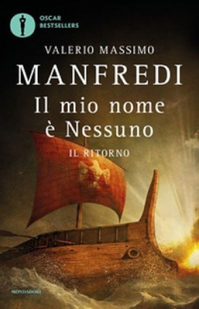 Cover for Valerio Massimo Manfredi · Il mio nome e Nessuno. Vol. 2: Il ritorno (Paperback Book) (2016)