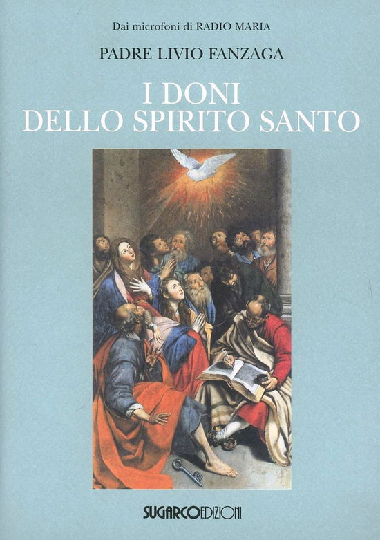 Cover for Livio Fanzaga · I Doni Dello Spirito Santo (Book)