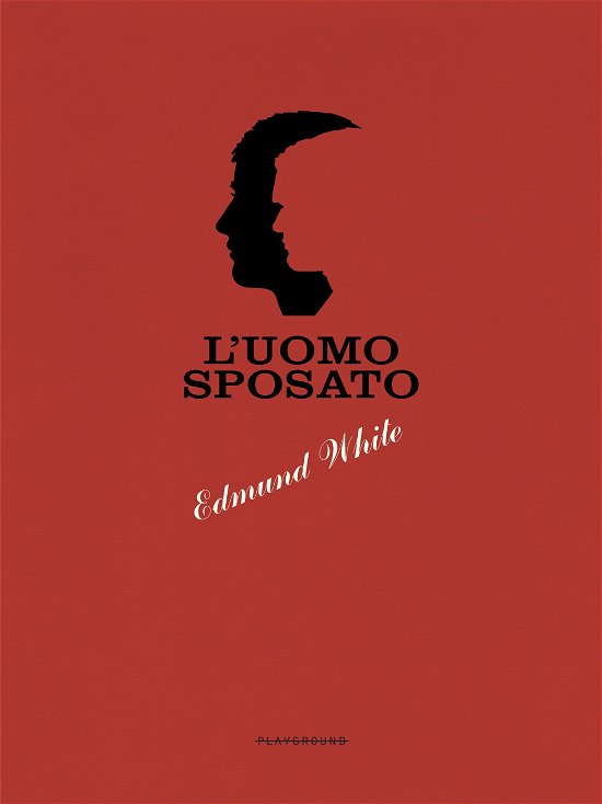 Cover for Edmund White · L' Uomo Sposato (Bok)