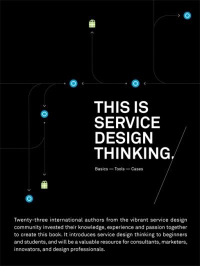 Cover for Marc Stickdorn · This Is Service Design Thinking (Hardcover Book) (2016)