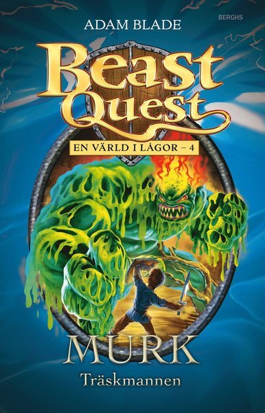 Cover for Adam Blade · Beast Quest: En värld i lågor: Murk - träskmannen (Innbunden bok) (2014)