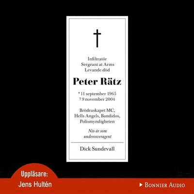 Peter Rätz : 9 år som undercover agent - Dick Sundevall - Audio Book - Bonnier Audio - 9789173483568 - June 9, 2009